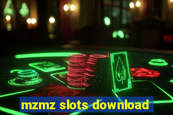 mzmz slots download